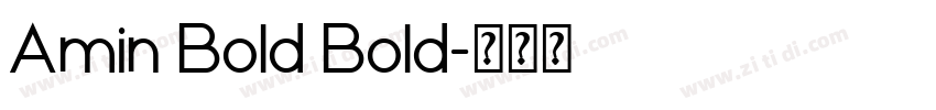 Amin Bold Bold字体转换